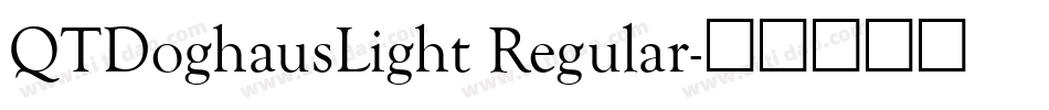 QTDoghausLight Regular字体转换